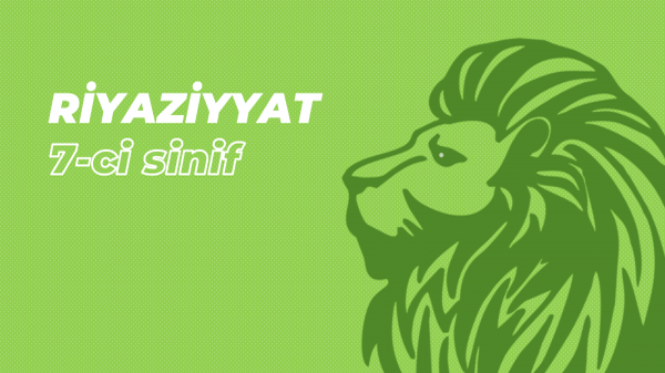 Riyaziyyat 7-ci Sinif